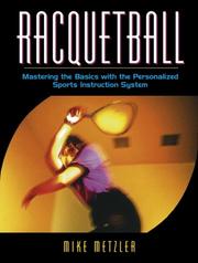 Cover of: Racquetball: mastering the basics with the Personalized Sports Instruction System
