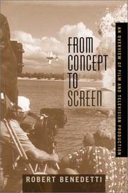Cover of: From Concept to Screen: An Overview of Film and Television Production