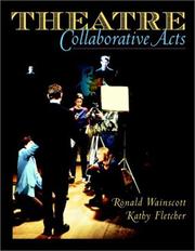 Cover of: Theatre by Ronald Wainscott, Kathy J. Fletcher, Kathy Fletcher