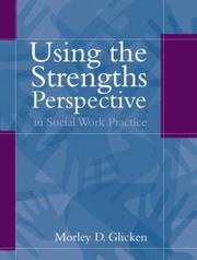 Cover of: Using the Strengths Perspective in Social Work Practice by Morley D. Glicken