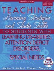 Cover of: Teaching Learning Strategies and Study Skills To Students with Learning Disbilities, Attention Deficit Disorders, or Special Needs (3rd Edition) by Stephen S. Strichart, Charles T. Mangrum