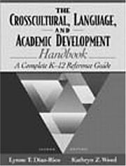Cover of: The Crosscultural, Language, and Academic Development Handbook | Lynne T. Diaz-Rico