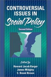 Cover of: Controversial issues in social policy
