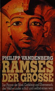 Ramses der Grosse by Philipp Vandenberg