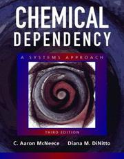 Cover of: Chemical Dependency: A Systems Approach, Third Edition