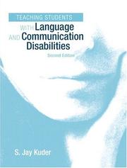 Cover of: Teaching students with language and communication disabilities by S. Jay Kuder