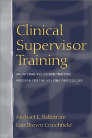 Cover of: Clinical Supervisor Training by Michael L. Baltimore, Lori Brown Crutchfield