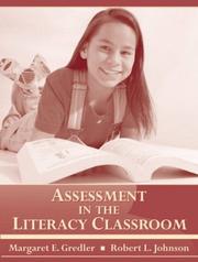 Cover of: Assessment in the Literacy Classroom by Margaret E. Gredler, Robert L. Johnson, Margaret Gredler, Robert Johnson