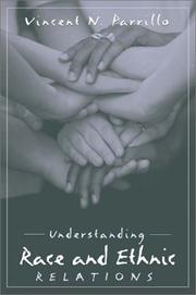Cover of: Understanding Race and Ethnic Relations by Vincent N. Parrillo