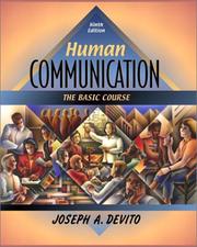 Cover of: Human communication: the basic course
