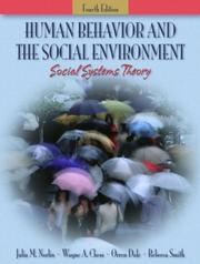 Cover of: Human Behavior and the Social Environment: Social Systems Theory, Fourth Edition
