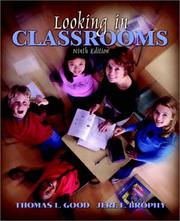 Looking in classrooms by Thomas L. Good