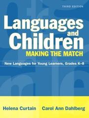 Cover of: Languages and Children--Making the Match by Helena Curtain, Carol Ann Dahlberg