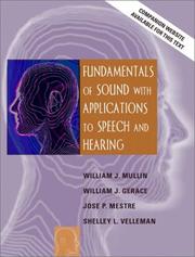 Cover of: Fundamentals of sound with applications to speech and hearing