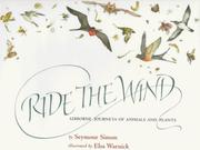 Cover of: Ride the wind: airborne journeys of animals and plants