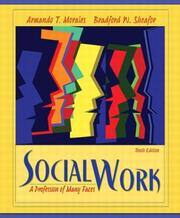 Cover of: Social Work by Armando T. Morales, Bradford W. Sheafor