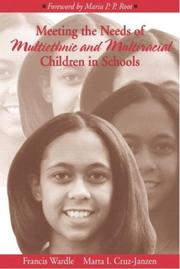 Cover of: Meeting the Needs of Multiethnic and Multiracial Children in Schools