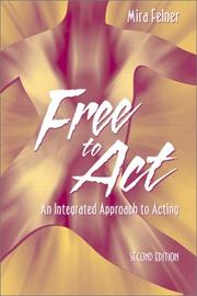 Cover of: Free to act by Mira Felner