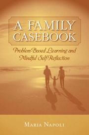 Cover of: A Family Casebook: Problem Based Learning and Mindful Self-Reflection