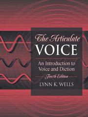 Cover of: The Articulate Voice | Lynn K. Wells