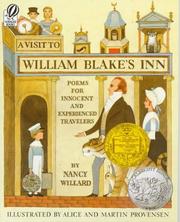 A Visit to William Blake's Inn by Nancy Willard, Alice Provensen, Martin Provensen