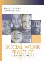 Cover of: Social work practice | Johnson, Louise C.