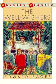 Cover of: The well-wishers by Edward Eager