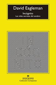 Cover of: Incógnito by David Eagleman, Damián Alou