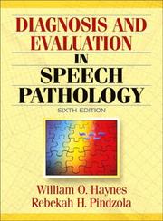 Cover of: Diagnosis and Evaluation in Speech Pathology, Sixth Edition