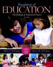 Cover of: Foundations of education by Robert F. McNergney, Joanne M. Herbert, Joanne M. McNergney, Robert F. McNergney