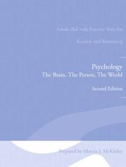 Cover of: Grade Aid with Practice Tests for Kosslyn and Rosenberg Psychology: The Brain, The Person, The World 2nd Edition