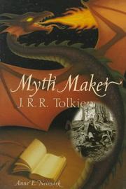 Myth maker by Anne E. Neimark, Anne Neimark