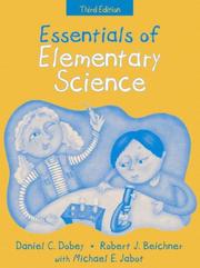 Cover of: Essentials of elementary science by Daniel C. Dobey, Robert J. Beichner, Sharon L. Raimondi, Daniel C. Dobey, Michael E. Jabot, Daniel C. Dobey