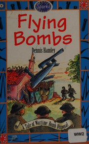 Cover of: Flying Bombs (Sparks) by Dennis Hamley
