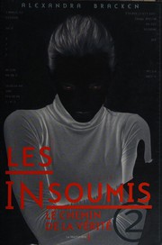 Cover of: Les insoumis by Alexandra Bracken