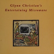 Cover of: Glynn Christian's entertaining microwave
