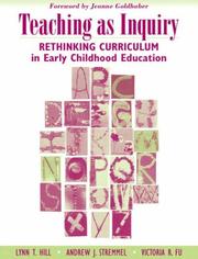 Cover of: Teaching as inquiry by Lynn T. Hill