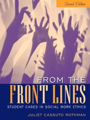 Cover of: From the front lines by Juliet Cassuto Rothman