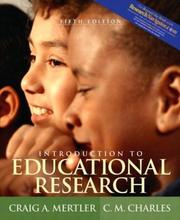 Cover of: Introduction to Educational Research (with Research Navigator) (5th Edition) by Craig A. Mertler, Carol M. Charles