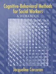 Cover of: Cognitive-behavioral methods for social workers: a workbook