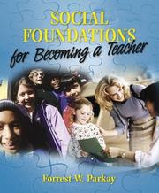 Cover of: Social foundations for becoming a teacher