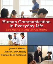 Cover of: Human Communication in Everyday Life: Explanations and Applications (MyCommunicationKit Series)