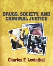 Drugs, society, and criminal justice by Charles F. Levinthal
