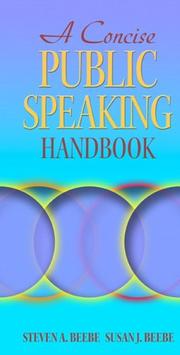 Cover of: A concise public speaking handbook by Steven A. Beebe