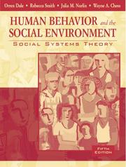 Cover of: Human behavior and the social environment by Orren Dale, Julia M. Norlin, Wayne A. Chess, Rebecca Smith undifferentiated