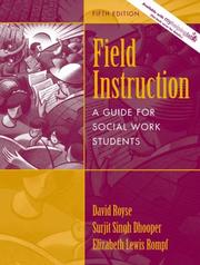 Cover of: Field Instruction by David D. Royse, Surjit Singh Dhooper, Elizabeth Rompf