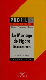 Le mariage de Figaro (1785), Beaumarchais by Michel Viegnes