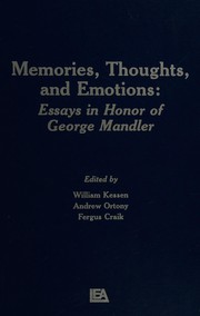 Cover of: Memories, thoughts, and emotions: essays in honor of George Mandler