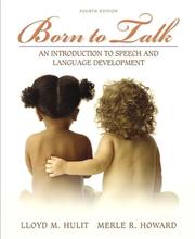 Cover of: Born to Talk by Lloyd M. Hulit, Merle R. Howard