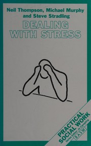 Cover of: Dealing with Stress (British Association of Social Workers (BASW) Practical Social Work)